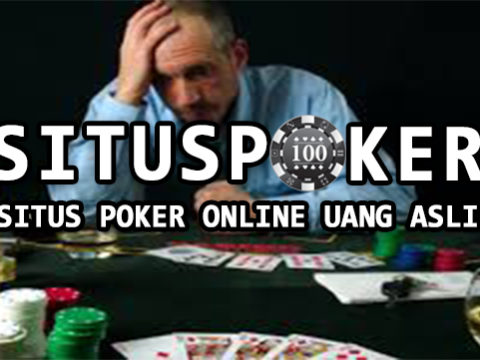 Kesalahan Dari Pemain Judi Poker Uang Asli Yang Merugikan